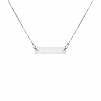 Brave - Engraved Silver Bar Chain Necklace