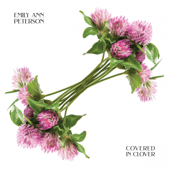Covered in Clover - Emily Ann Peterson (Physical CD)